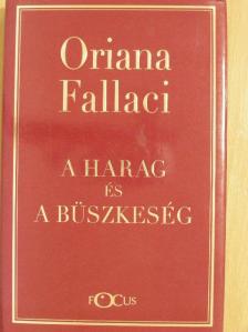 Oriana Fallaci - A harag és a büszkeség [antikvár]