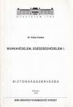 Kósa Csaba - Munkavédelem, egészségvédelem I. [antikvár]