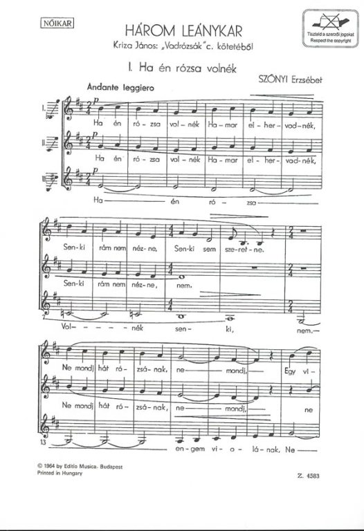 SZŐNYI ERZSÉBET - HÁROM LEÁNYKAR KRIZA JÁNOS "VADRÓZSÁK" C.KÖTETÉBŐL NŐIKARRA