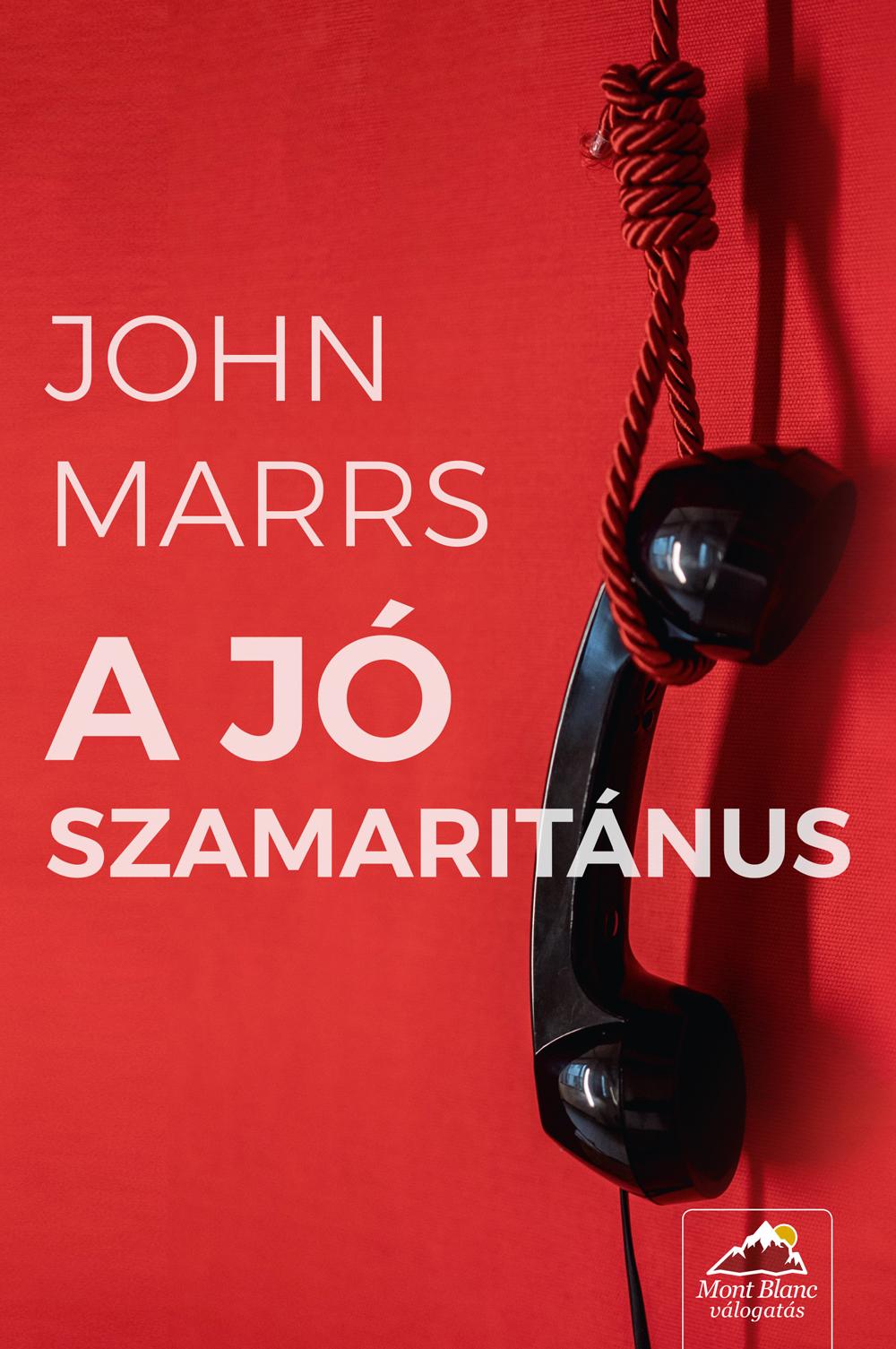 John Marrs - A jó szamaritánus