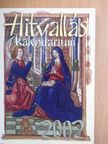 Hitvallás kalendárium 2002 [antikvár]