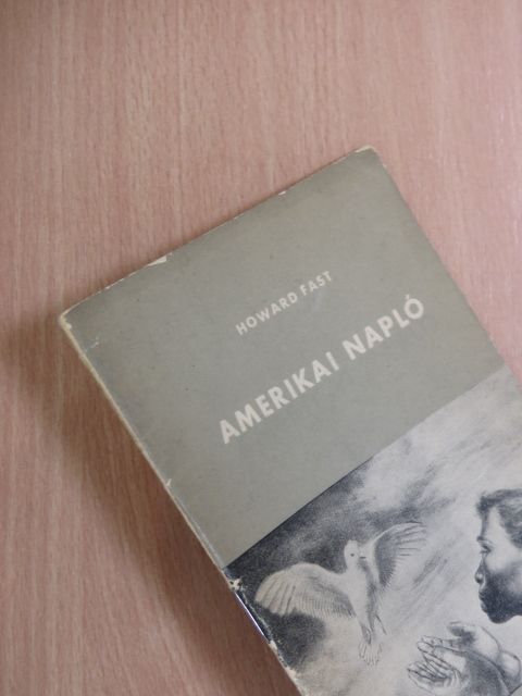 Howard Fast - Amerikai napló [antikvár]