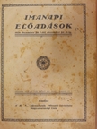 Jenik Gyula - Imanapi előadások 1928. december hó 7-től december hó 18-ig/Az idők jelei 1926., 1929-1935., 1937-1939. (vegyes számok) (24 db) [antikvár]