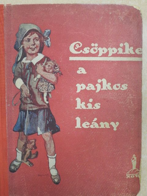 Clara Nast - Csöppike a pajkos kis leány [antikvár]
