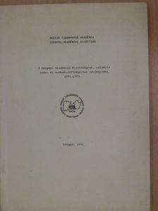 A Szegedi Akadémiai Bizottságnak, valamint szak- és munkabizottságainak névjegyzéke 1991-1993 [antikvár]