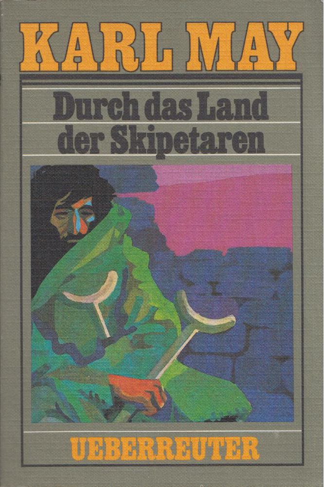 Karl May - Durch das Land der Skipetaren [antikvár]