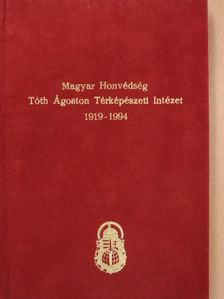 Dr. Tremmel Ágoston - Magyar Honvédség Tóth Ágoston Térképészeti Intézet [antikvár]
