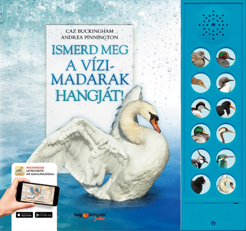 ANDREA PINNINGTON, CAZ BUCKINGHAM - Ismerd meg a vízimadarak hangját!