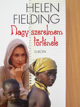 Helen Fielding - Nagy szerelmem története [antikvár]