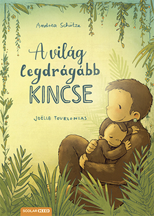 Andrea Schütze - A világ legdrágább kincse