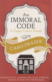 FRASER, CARO - An Immoral Code [antikvár]