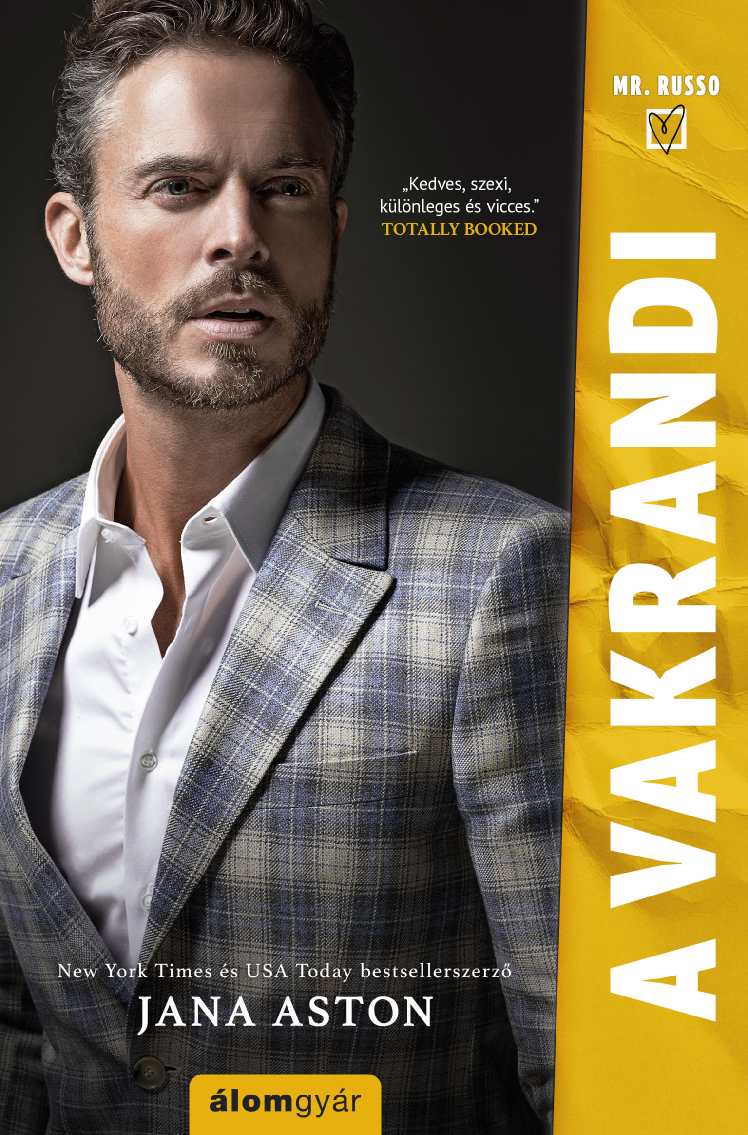 Jana Aston - A vakrandi [eKönyv: epub, mobi]