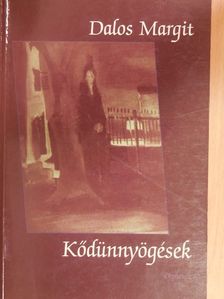 Dalos Margit - Kődünnyögések [antikvár]