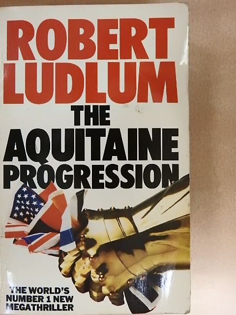 Robert Ludlum - The Aquitaine Progression [antikvár]