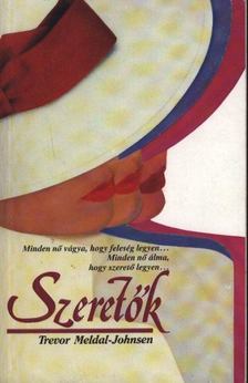 Meldal-Johnsen, Trevor - Szeretők [antikvár]