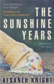 Afsaneh Knight - The Sunshine Years [antikvár]