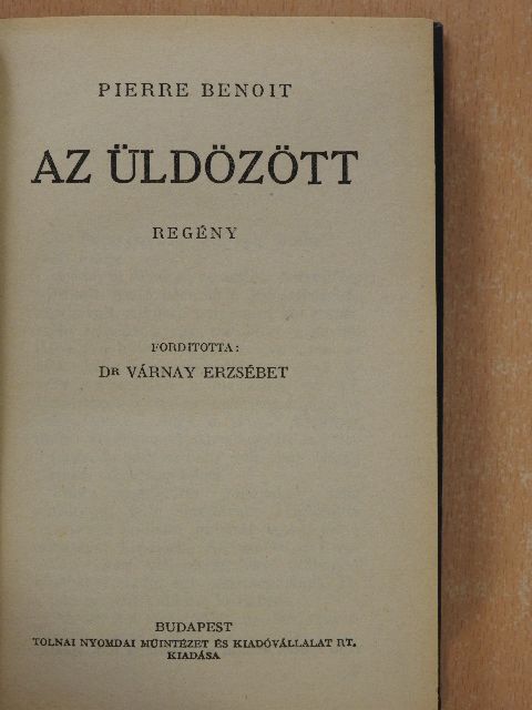 Pierre Benoit - Az üldözött [antikvár]