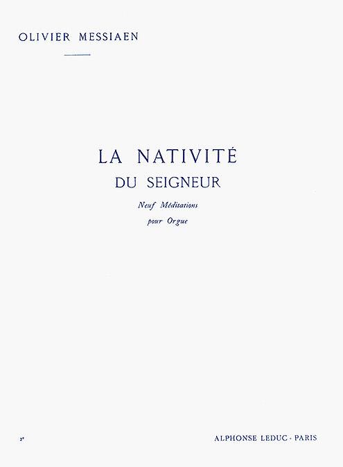 MESSIAEN, OLIVIER - LA NATIVITÉ DU SEIGNEUR 2. POUR ORGUE