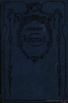 Szeverin, Lieblein - Kiszmet [antikvár]