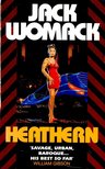 WOMACK, JACK - Heathern [antikvár]