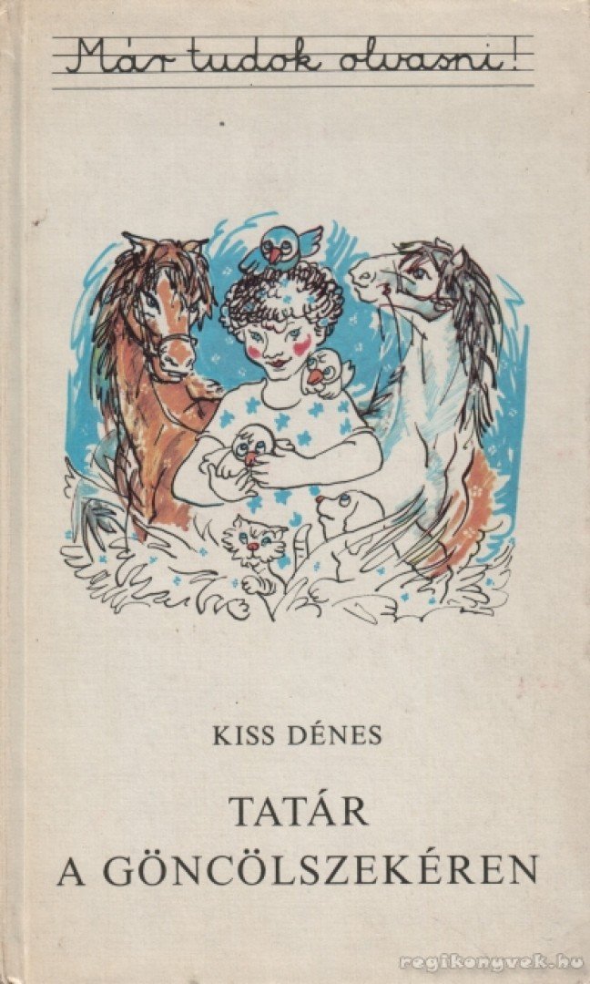 KISS DÉNES - Tatár a göncölszekéren [antikvár]