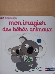 Mon imagier des bébés animaux [antikvár]
