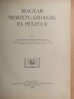 Dr. vitéz Surányi-Unger Tivadar - Magyar nemzetgazdaság és pénzügy I. (rossz állapotú) [antikvár]