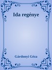 Gárdonyi Géza - Ida regénye [eKönyv: epub, mobi]