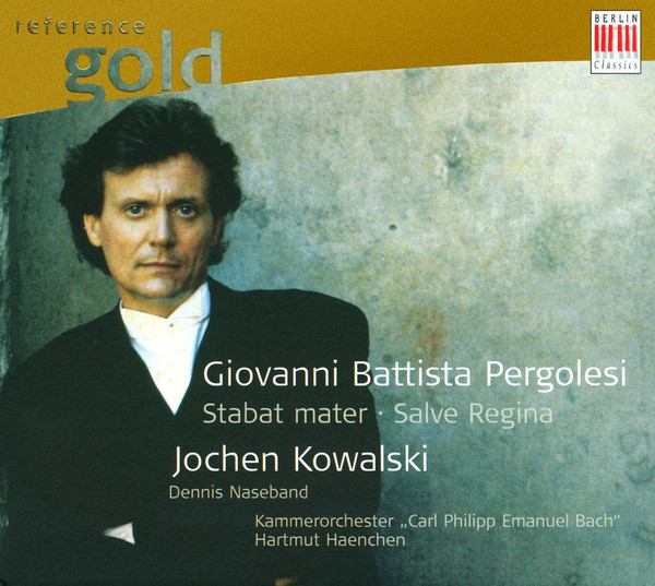 PERGOLESI - STABAT MATER - SALVE REGINA CD JOCHEN KOWALSKI
