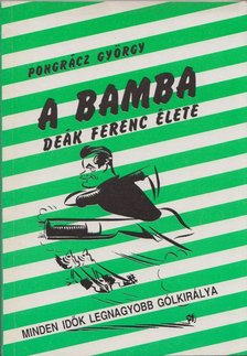 PONGRÁCZ GYÖRGY - A bamba [antikvár]