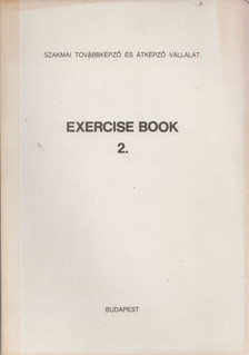 Csatáriné Tarnai Éva - Exercise Book 2. [antikvár]