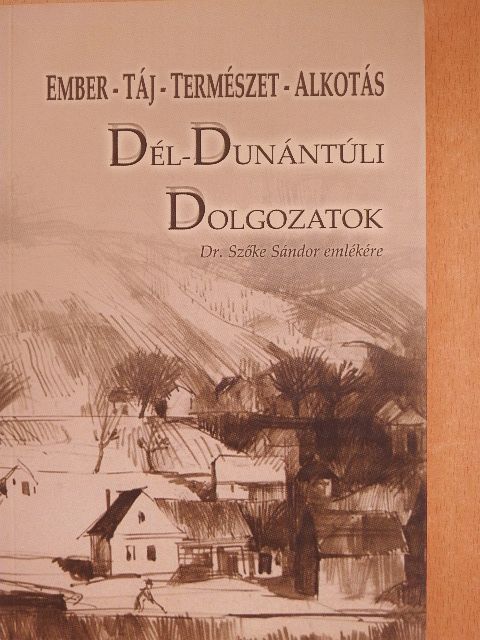 Boruzs Katalin - Dél-Dunántúli dolgozatok [antikvár]