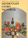 Jámbor Zsóka, Verő Juli - Mindennapi gyors vacsorák [antikvár]