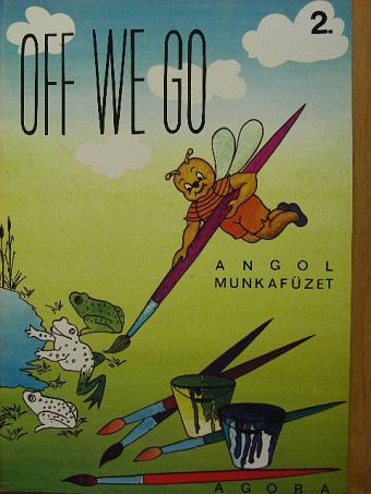 Kovács Anikó - Off we go 2. [antikvár]