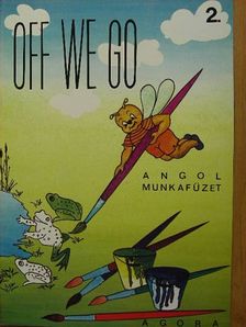 Kovács Anikó - Off we go 2. [antikvár]