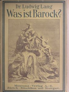 Dr. Ludwig Lang - Was ist Barock? [antikvár]