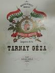 Tarnay Géza - A magyar nemzet három dala! [antikvár]