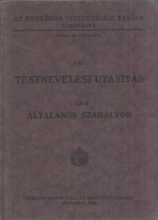 Testnevelési utasítás I. rész - Általános szabályok [antikvár]
