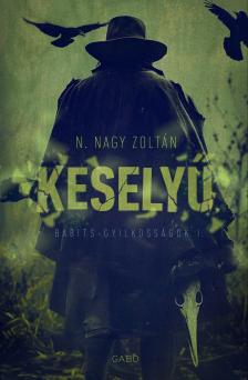 N. Nagy Zoltán - Keselyű [eKönyv: epub, mobi]