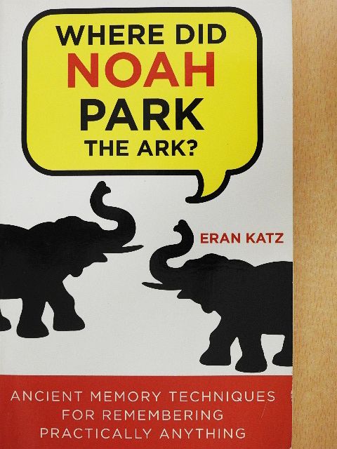 Eran Katz - Where did Noah Park the Ark? [antikvár]