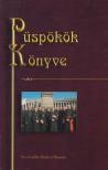Nagy Alexandra, Dr. Edelényi Judit - Püspökök Könyve [antikvár]
