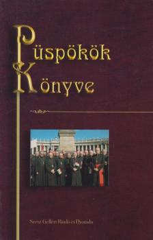 Nagy Alexandra, Dr. Edelényi Judit - Püspökök Könyve [antikvár]