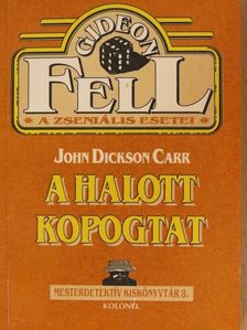 John Dickson Carr - A halott kopogtat [antikvár]
