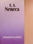 L. A. Seneca - Vigasztalások [antikvár]