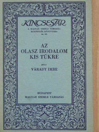 Várady Imre - Az olasz irodalom kis tükre [antikvár]