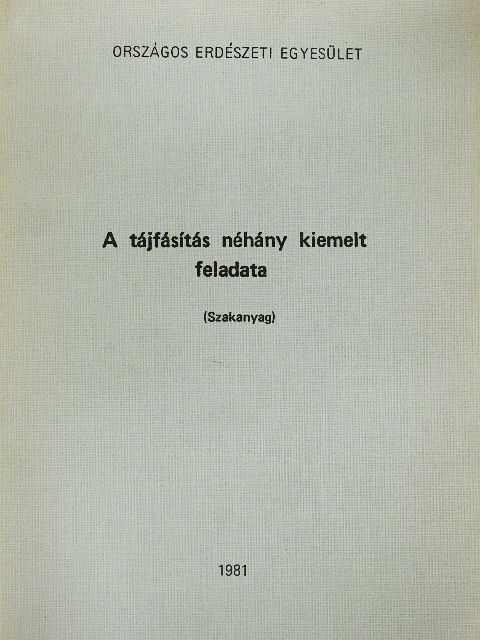 Dobos Zsolt - A tájfásítás néhány kiemelt feladata [antikvár]