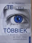 J. G. Rakonczai - Te és a többiek [antikvár]