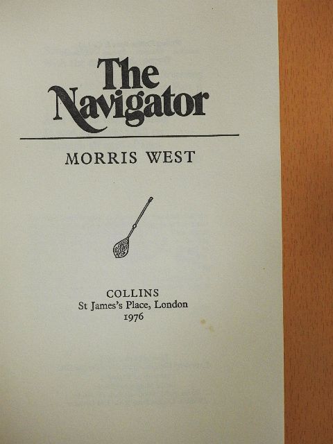 Morris West - The Navigator [antikvár]
