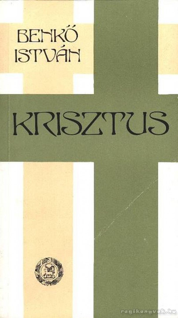Benkő István - Krisztus [antikvár]
