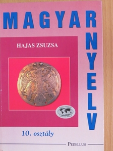 Hajas Zsuzsa - Magyar nyelv 10. [antikvár]